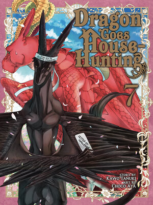 cover image of Dragon Goes House-Hunting, Volume 7